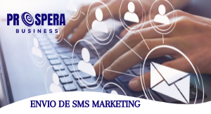 Conheça nosso serviço de Envio de SMS Marketing - Prospera Business - Franchising & Management